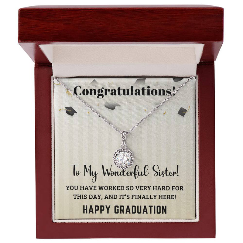 To My Wonderful Sister - Happy Graduation - Graduation Gift - Eternal Hope Necklace