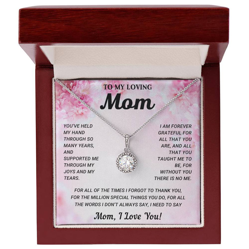 TO MY LOVING MOM - MOTHER'S DAY BEST GIFT FOR MOM - ETERNAL HOPE NECKLACE