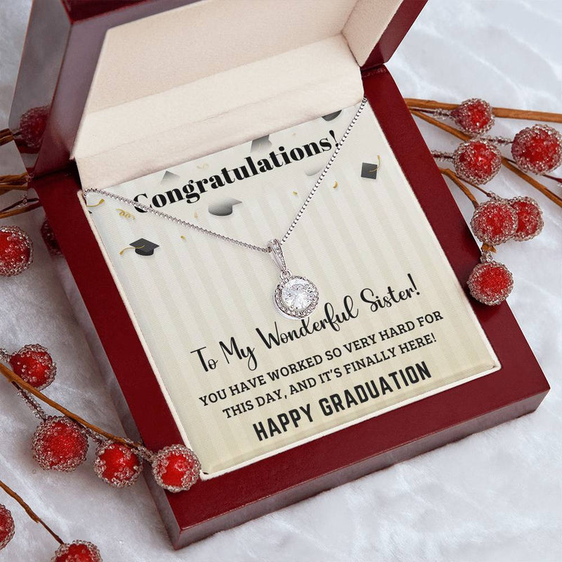 To My Wonderful Sister - Happy Graduation - Graduation Gift - Eternal Hope Necklace