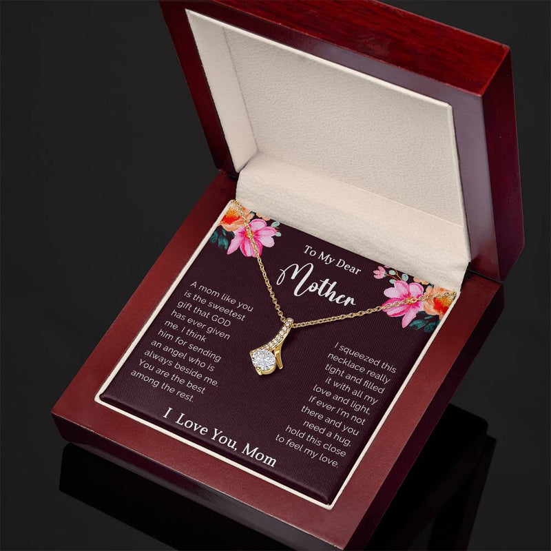 TO MY DEAR MOTHER - MOTHER'S DAY BEST GIFT - ALLURING BEAUTY NECKLACE