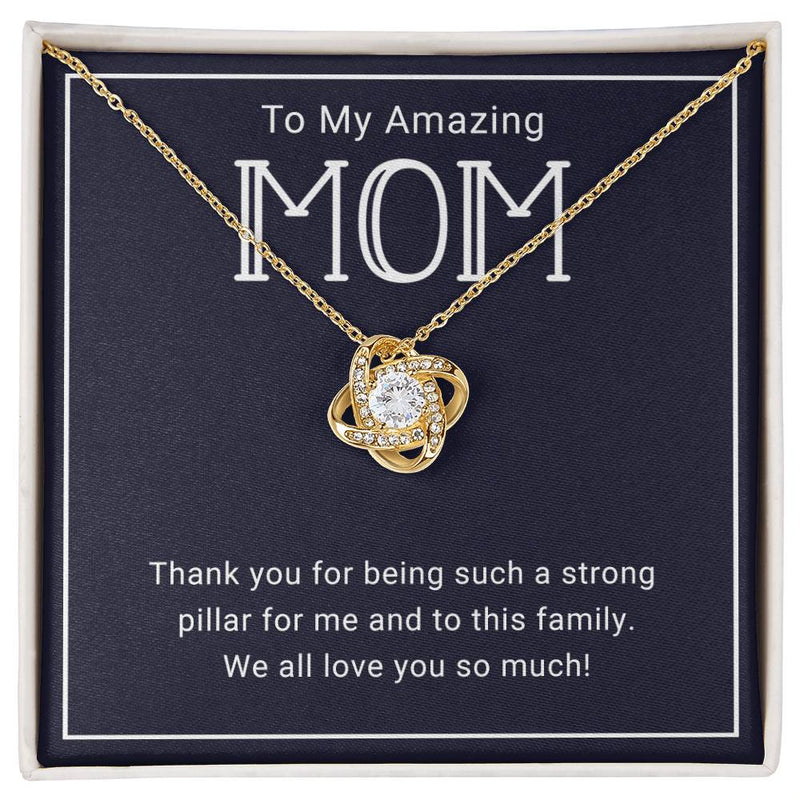 TO MY AMAZING MOM - HAPPY MOTHER'S DAY - LOVE KNOT NECKLACE