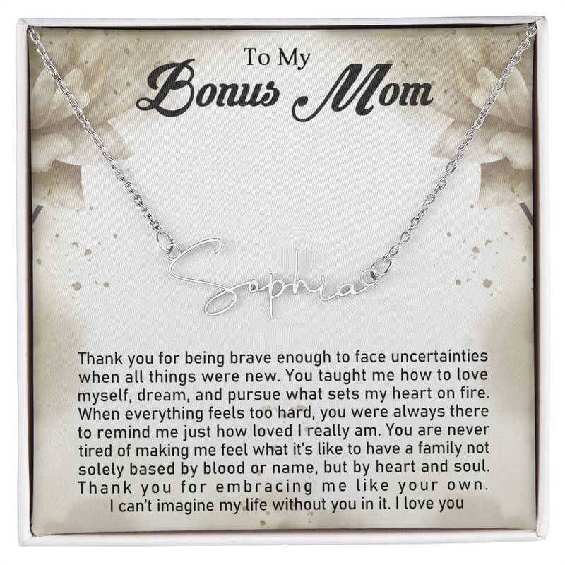 TO MY BONUS MOM - MOTHER'S DAY BEST GIFT FOR BONUS MOM - SIGNETURE NAME NECKLACE