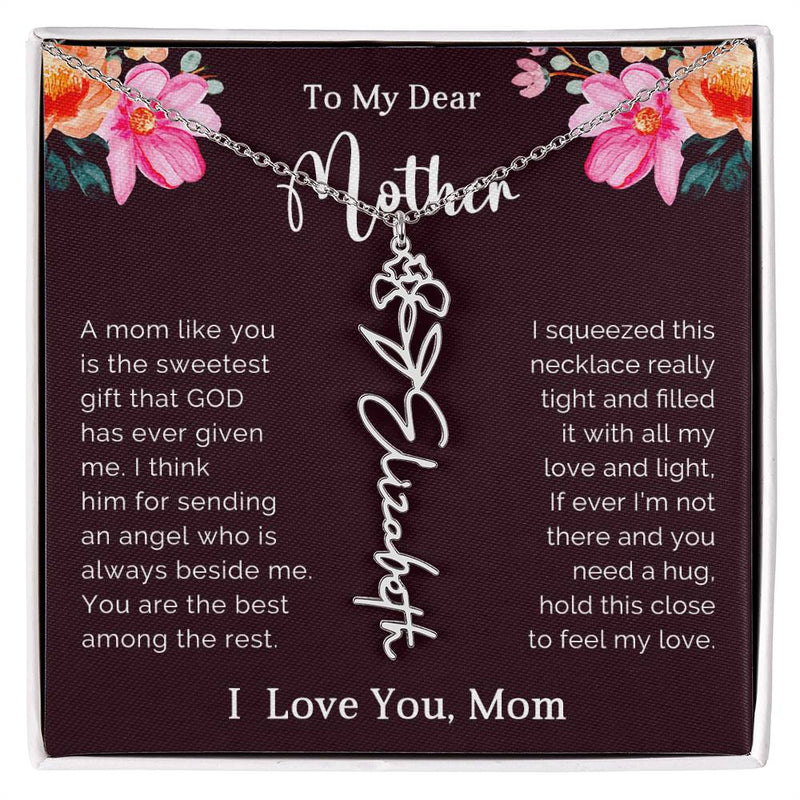 TO MY DEAR MOTHER - MOTHER'S DAY BEST GIFT - FLOWER NAME NECKLACE