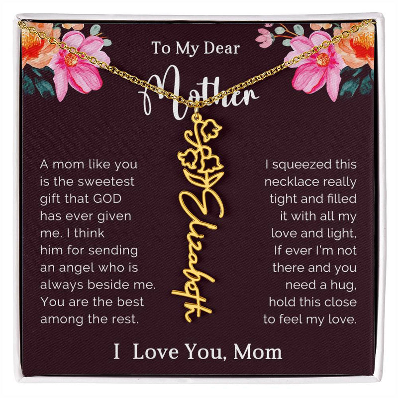 TO MY DEAR MOTHER - MOTHER'S DAY BEST GIFT - FLOWER NAME NECKLACE