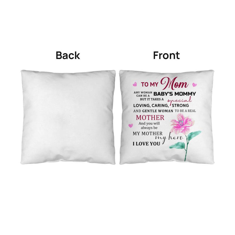 TO MY MOM - HAPPY MOTHER'S DAY - CLASSIC PILLOW