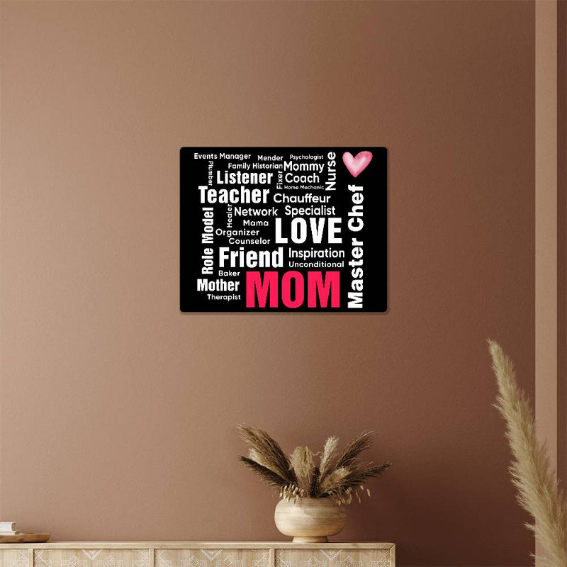 MOM - HAPPY MOTHER'S DAY - HIGH GLOSS METAL ART